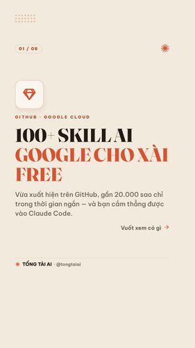 Google vừa thả 100+ Skill AI miễn phí lên GitHub Google mở kho Agent Skills chính chủ cho Google Cloud